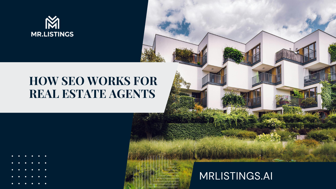 How SEO works for real estate agents